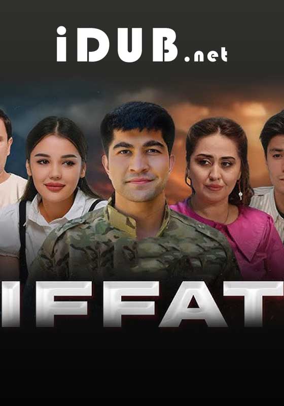 Iffat 1-78-79-80-81-82-83-84-85-Qism Milliy Serial (Barcha qismlari)
