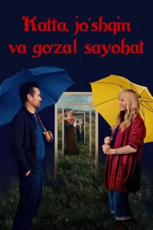 Katta, jo'shqin va go'zal sayohat (uzbek tilida)